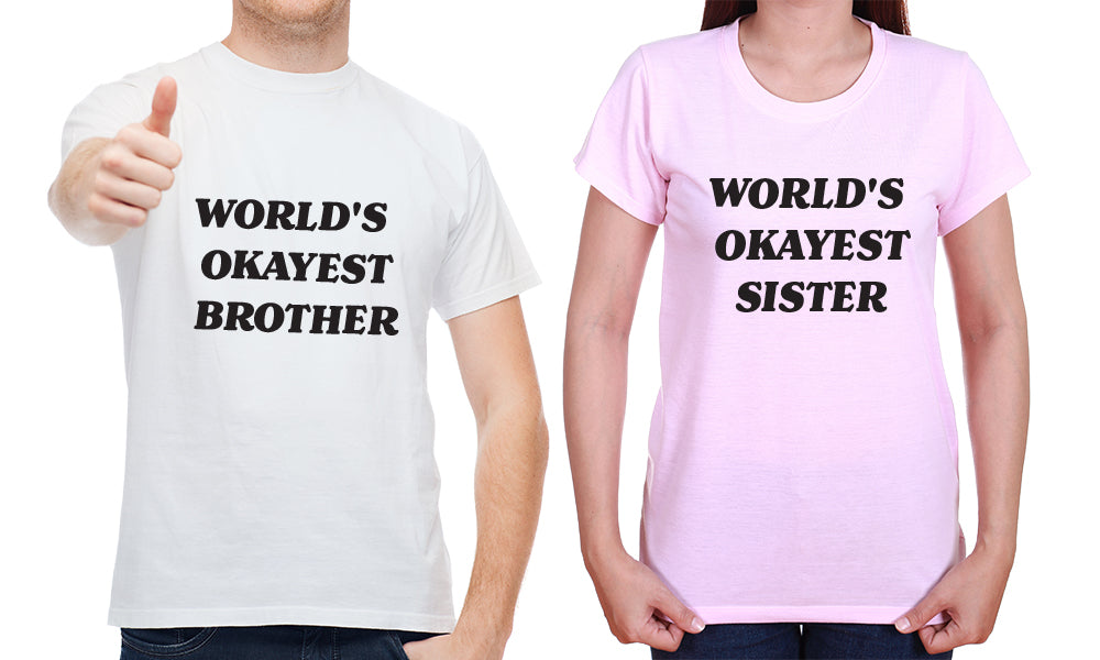 Worlds Okayest Brother Sister T-Shirts